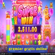 premier gratis online